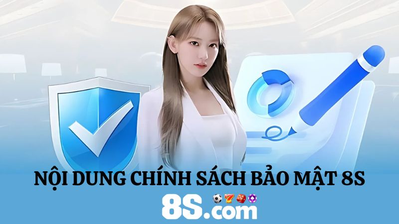 nội dung chính sách bảo mật 8S