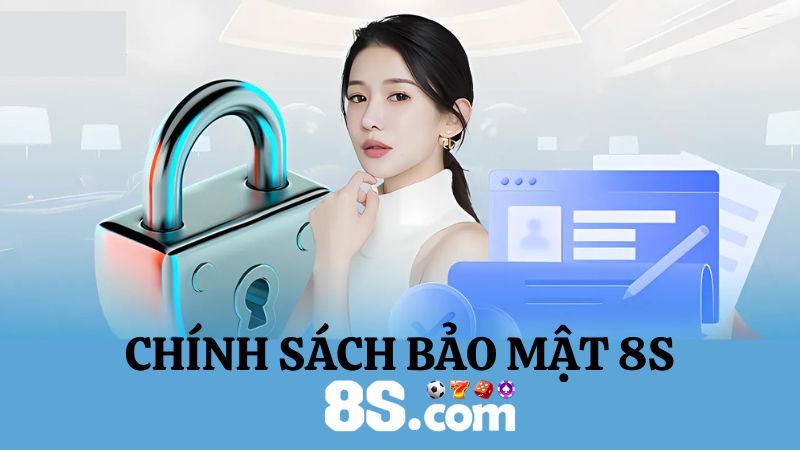 chính sách bảo mật 8S